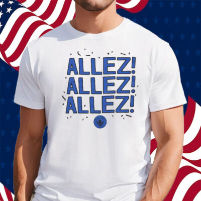 Cf Montreal Allez Allez Allez Shirt