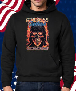 Girlboss Gasteak Goboom Shirt Hoodie
