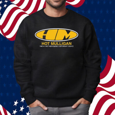 Hm Hot Mulligan The 01 Hot New Band Copyright 2024 Shirt Sweatshirt