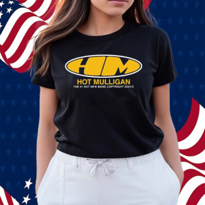 Hm Hot Mulligan The 01 Hot New Band Copyright 2024 Shirts