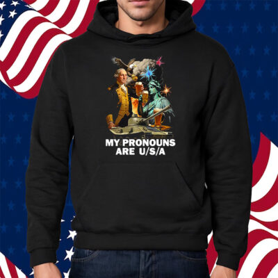 My Pronouns Are Usa Shirt Hoodie