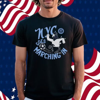 New York City Fc Nyc Goes Marching In Shirt
