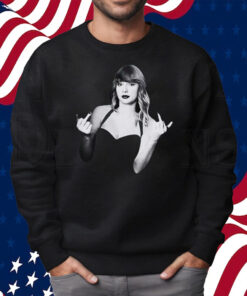 Taylor Swift Middle Finger Shirt Sweatshirt