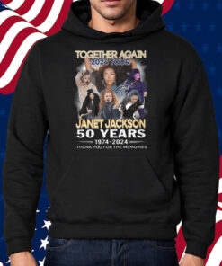 Together Again 2024 Tour Janet Jackson 50 Years 1974-2024 Thank You For The Memories Shirt Hoodie