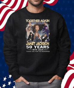 Together Again 2024 Tour Janet Jackson 50 Years 1974-2024 Thank You For The Memories Shirt Sweatshirt