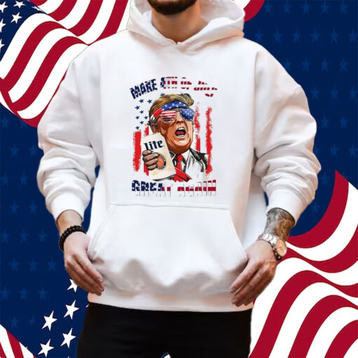 Trump Miler Lite Make 4th of July Great Again Shirt Hoodie
