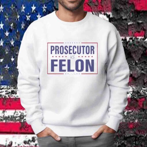 2024 Kamala Harris Prosecutor vs Felon T-Shirt