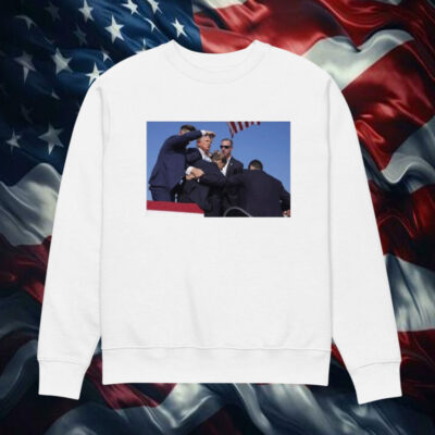 Donald Trump Photo After The Shooting At His Rally Sweatshirt Shirt