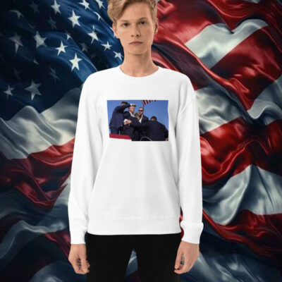 Donald Trump Photo After The Shooting At His Rally Sweatshirt Shirt