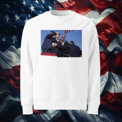 Donald Trump Photo After The Shooting At His Rally Sweatshirt Shirt