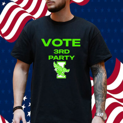 Vote Independent 3rd Party 2024 Shirt