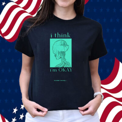 I Think I'm Okay Machine Gun Kelly Shirt