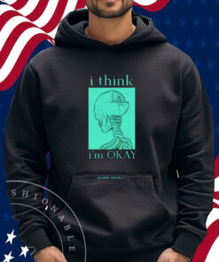 I Think I'm Okay Machine Gun Kelly Shirt