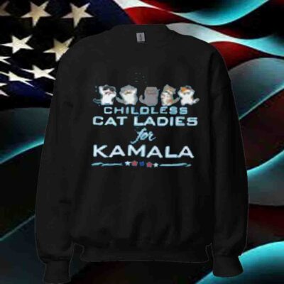 Childless Cat Ladies For Kamala Shirt, Kamala Harris Shirt