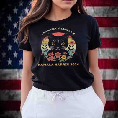 Childless Cat Ladies for Kamala Harris 2024 Tee Shirts