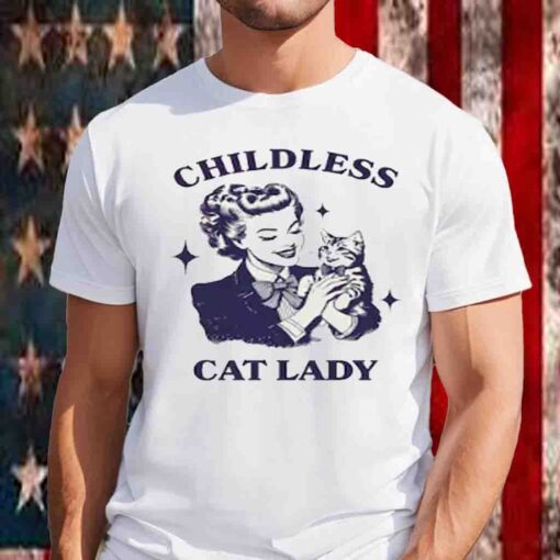 Childless Cat Lady Kamala Harris T-Shirts