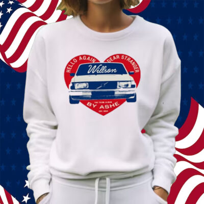 Hello Again Dear Stranger Willson Car By Ashe T-Shirt