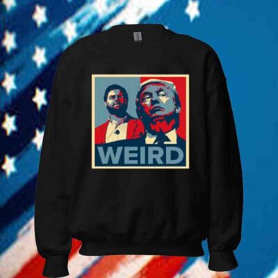 Jd Vance, Trump Weird Hope Shirt