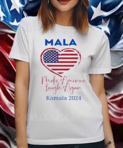 Make America Laugh Again, Kamala 2024, MALA 2024 T-Shirt