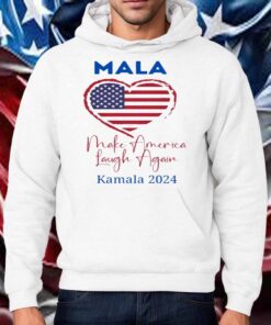 Make America Laugh Again, Kamala 2024, MALA 2024 T-Shirt