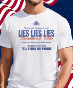 Morgan Wallen Lies Lies Lies Heartbreak Club Shirt