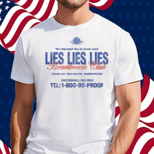 Morgan Wallen Lies Lies Lies Heartbreak Club Shirt