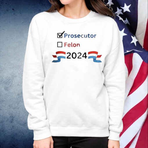 Official 2024 Checkboxes Prosecutor Vs Felon Shirt