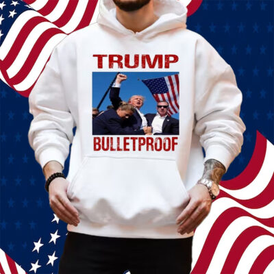 Official Bulletproof Trump 2024 Shirt