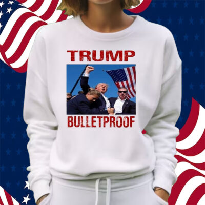 Official Bulletproof Trump 2024 Shirt