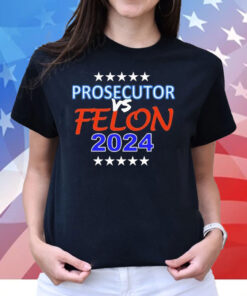 Official Kamala Harris Prosecutor vs Felon 2024 T-Shirt