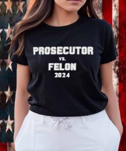 Prosecutor vs Felon USA 2024 T-Shirt