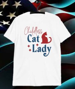 Proud Childless Cat Lady voting for Kamala Harris 2024 Women in politics Shirt