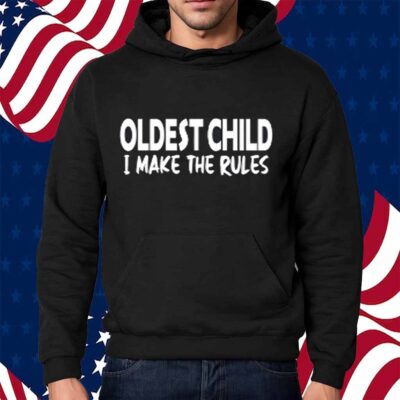 Telvin Griffin Oldest Child I Make The Rules T-Shirt
