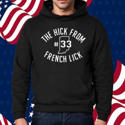 The Hick From French Lick #33 Shirt