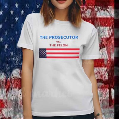 Prosecutor vs The Felon 2024 T-Shirt