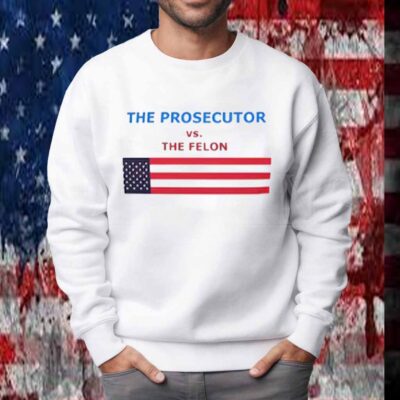 Prosecutor vs The Felon 2024 T-Shirt