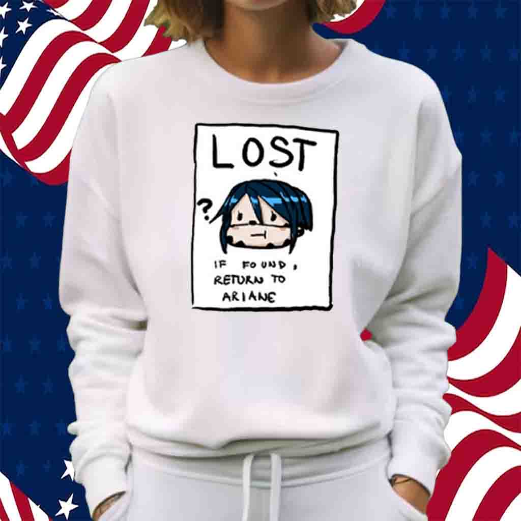 Lost If Found Return To Ariane T-Shirt