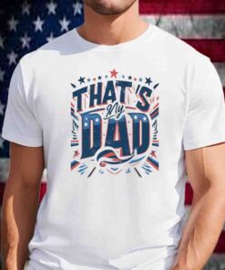 That's My Dad Gus Walz Shirt - Tim Walz Vice President T-Shirt