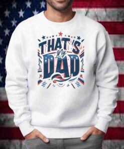 That's My Dad Gus Walz Shirt - Tim Walz Vice President T-Shirt