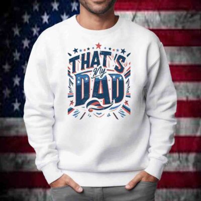 That's My Dad Gus Walz Shirt - Tim Walz Vice President T-Shirt