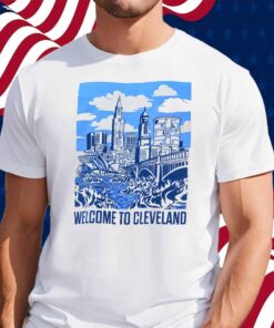 The Land Down Under Welcome To Cleveland T-Shirt
