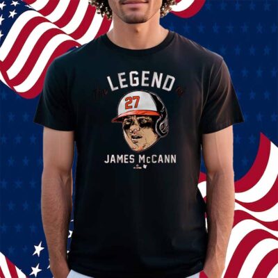 The Legend Of James Mccann T-Shirt