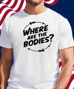 Jim Mcmurtry Where Are The Bodies T-Shirt