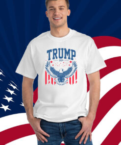 Trump President – Eagle 2024 And Everything In Between Shirt