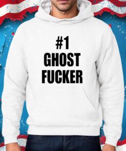 #1 Ghost Fucker T-Shirt