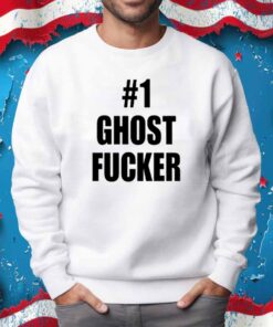#1 Ghost Fucker T-Shirt