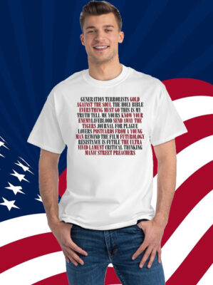 Generation Terrorists Gold Against The Soul The Holy Bible Everything Must Go Shirt