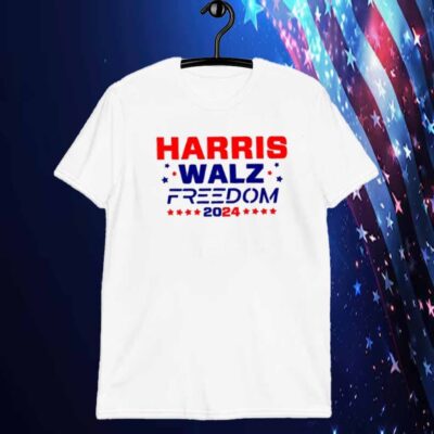 Harris Walz Freedom 2024 Shirt