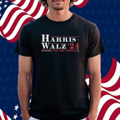 Harris Walz President 2024 For The People America T-Shirt