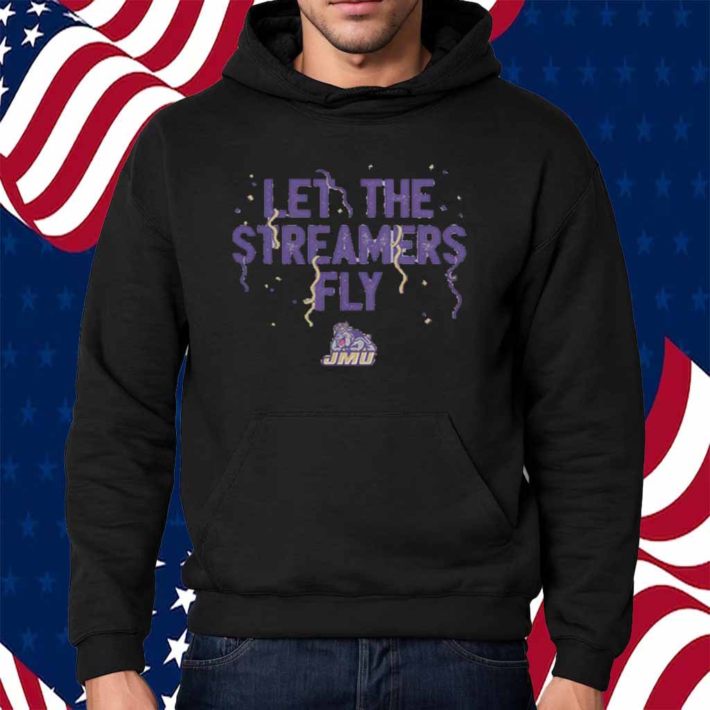 JMU FOOTBALL LET THE STREAMERS FLY T-SHIRT